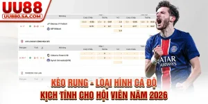 Kèo Rung - Loại Hình Cá Độ Kịch Tính Cho Hội Viên Năm 2026